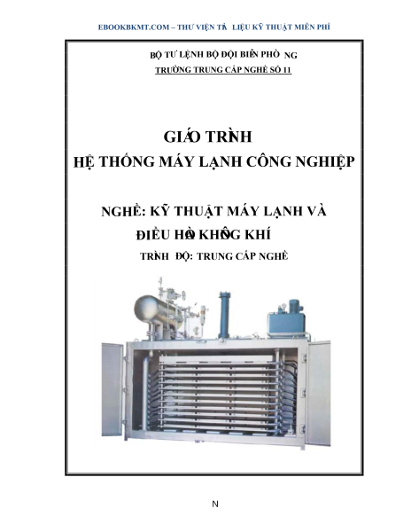 Giáo trình Hệ thống máy lạnh công nghiệp – Trung cấp nghề ... ( https://tailieuxanh.com › tlID208341... ) 